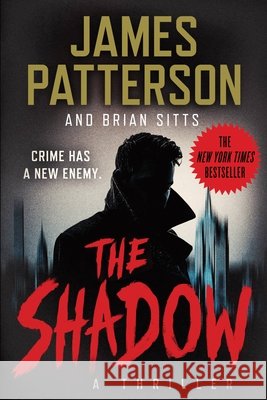 The Shadow James Patterson Brian Sitts 9781538703953 Grand Central Publishing - książka