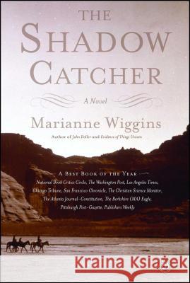 The Shadow Catcher Marianne Wiggins 9780743265218 Simon & Schuster - książka