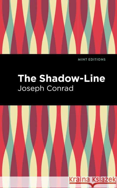 The Shadow-Line Joseph Conrad Mint Editions 9781513269382 Mint Editions - książka