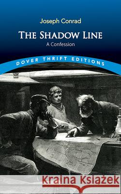 The Shadow Line: A Confession Joseph Conrad 9780486850726 Dover Publications Inc. - książka