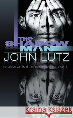 The Shadow Man John Lutz 9781612329017 Speaking Volumes, LLC - książka