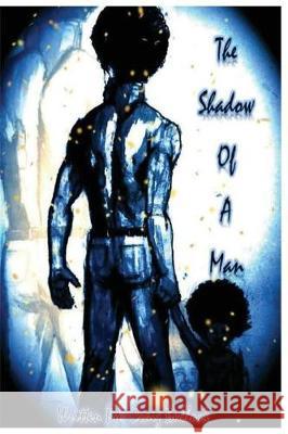 The Shadow of a Man Craig Ethan Bulloc Brianna C. Zepp 9781976124570 Createspace Independent Publishing Platform - książka