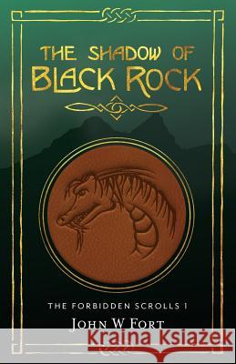 The Shadow of Black Rock John W. Fort 9781981832668 Createspace Independent Publishing Platform - książka