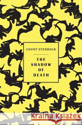 The shadow of death Count Stenbock Eric Stenbock Stanislaus Stenbock 9781645250098 Snuggly Books - książka