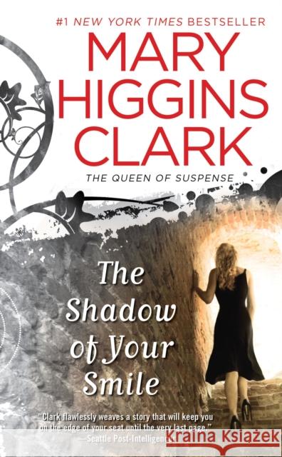 The Shadow of Your Smile Mary Higgins Clark 9781439180983 Pocket Books - książka