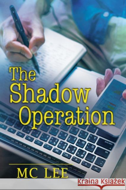 The Shadow Operation MC Lee 9781634774307 Harmony Ink Press - książka