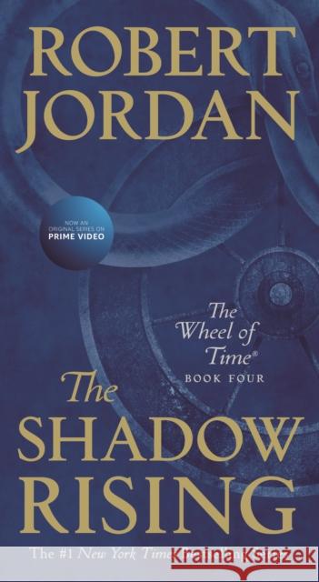 The Shadow Rising: Book Four of 'The Wheel of Time' Jordan, Robert 9781250251923 Tor Books - książka