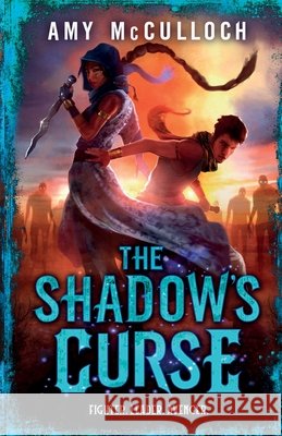 The Shadow's Curse Amy McCulloch 9780552566377 Random House Children's Books - książka