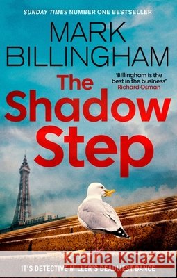 The Shadow Step: The remarkable Detective Miller is back with a riveting new mystery Mark Billingham 9781408722039 Little, Brown - książka