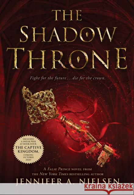 The Shadow Throne (the Ascendance Series, Book 3): Volume 3 Nielsen, Jennifer A. 9780545284189 Scholastic Paperbacks - książka