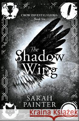 The Shadow Wing Sarah Painter   9781913676179 Siskin Press Limited - książka