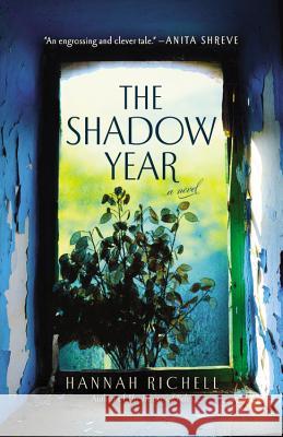 The Shadow Year Hannah Richell 9781455554331 Grand Central Publishing - książka