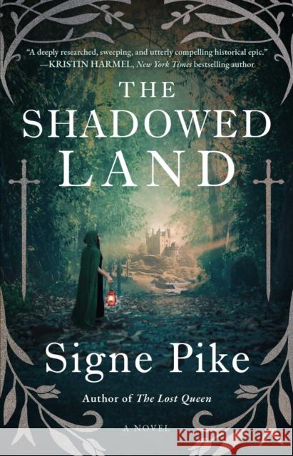 The Shadowed Land: A Novel Pike, Signe 9781501191497 Atria Books - książka