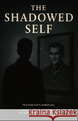 The Shadowed Self Veiled I 9781764192309 Veiled in Perception - książka