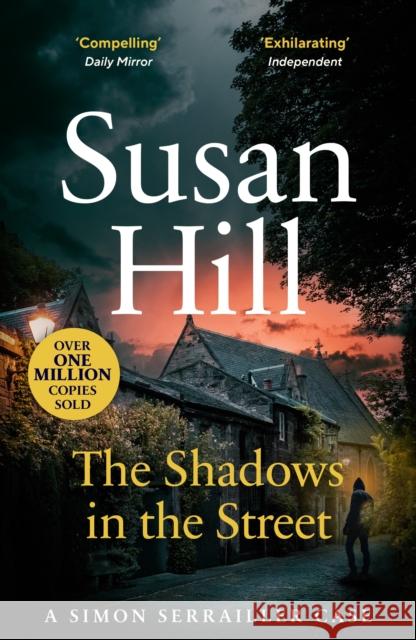 The Shadows in the Street: Discover book 5 in the bestselling Simon Serrailler series Susan Hill 9780099499282 Vintage Publishing - książka