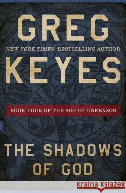 The Shadows of God Greg Keyes 9781504068635 Open Road Media Science & Fantasy - książka