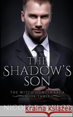 The Shadow's Son Nicole R. Taylor 9781922624178 Nicole R. Taylor - książka