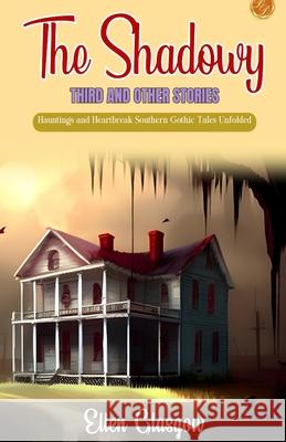 The Shadowy Third and Other Stories Ellen Glasgow 9789359570365 DD Sales and Distributors - książka