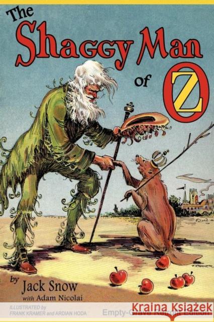 The Shaggy Man of Oz: Empty-Grave Retrofit Edition Snow, Jack 9781620890035 Empty-Grave Publishing - książka