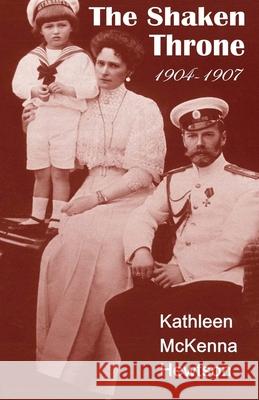 The Shaken Throne Kathleen McKenna Hewtson 9781535038195 Createspace Independent Publishing Platform - książka