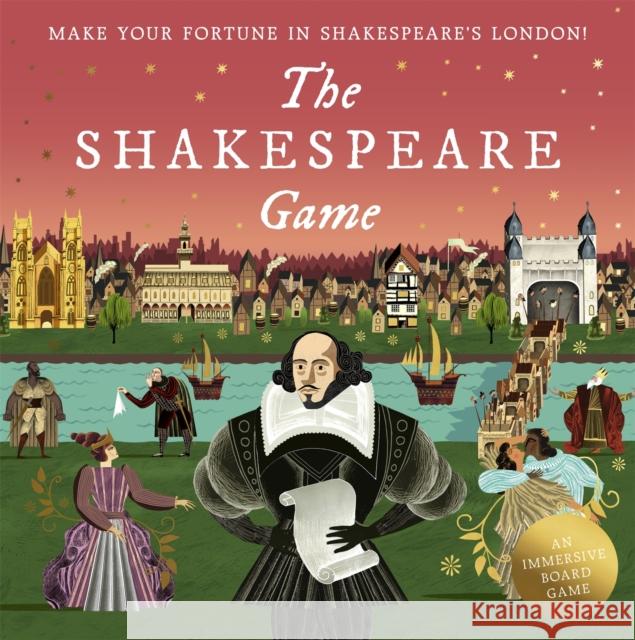 The Shakespeare Game: Make Your Fortune in Shakespeare's London: An Immersive Board Game Adam Simpson 9780857829184 Orion Publishing Co - książka