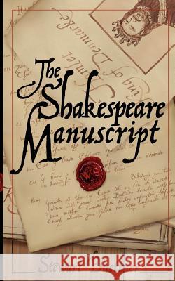 The Shakespeare Manuscript: The Original Hamlet Discovered Stewart Buettner 9780615462653 Performance Arts Press - książka