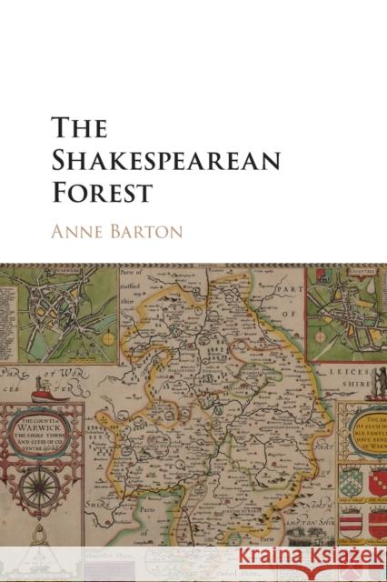 The Shakespearean Forest Anne Barton 9781009226684 Cambridge University Press - książka