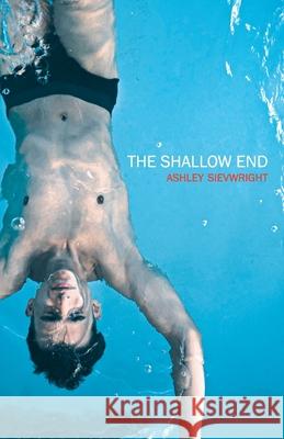 The Shallow End Ashley Sievwright 9780645353129 Clouds of Magellan Pub. - książka