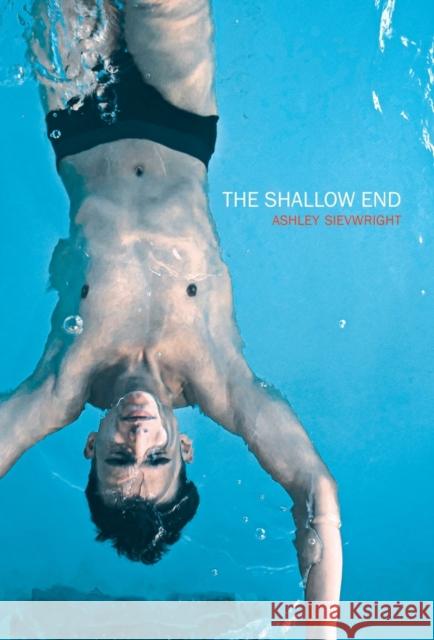 The Shallow End Ashley Sievwright 9780645353136 Clouds of Magellan Pub. - książka