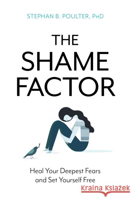 The Shame Factor Stephan B. Poulter 9781633885226 Prometheus Books - książka