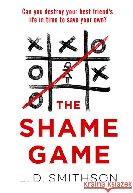 The Shame Game L. D. Smithson 9781804991695 Transworld - książka