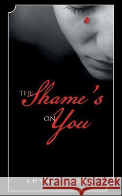 The Shame's On You Kohli, Khyati 9781482889994 Partridge India - książka