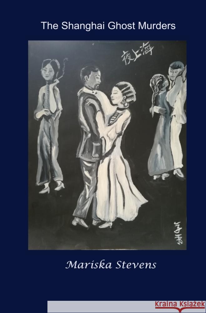 The Shanghai Ghost Murders Stevens, Mariska 9789403851860 Bookmundo - książka