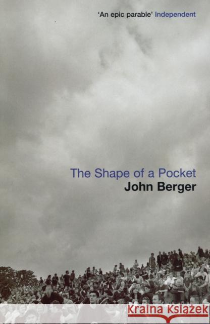 The Shape of a Pocket John Berger 9780747558101 Bloomsbury Publishing PLC - książka