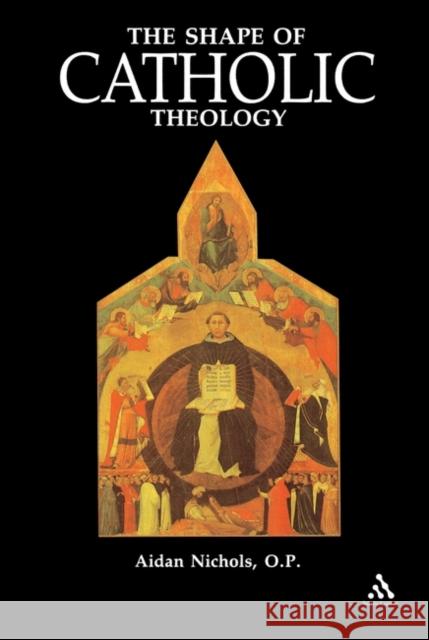 The Shape of Catholic Theology OP Nichols 9780860123576  - książka