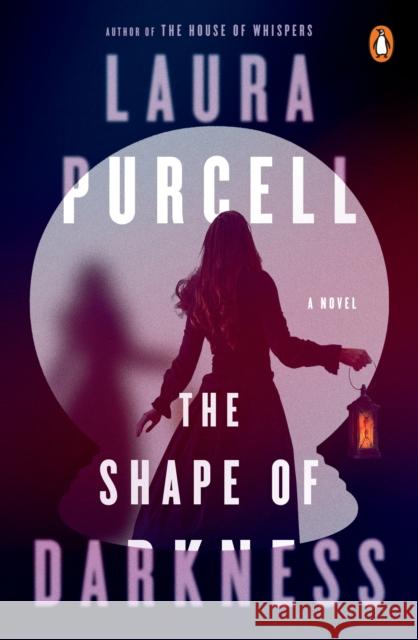 The Shape of Darkness: A Novel Laura Purcell 9780143135548 Penguin Books - książka