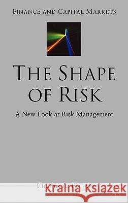 The Shape of Risk: A New Look at Risk Management Fishkin, C. 9781403932884 Palgrave MacMillan - książka