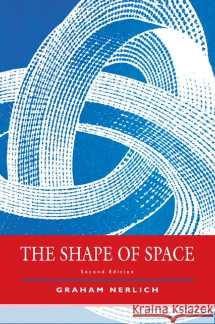 The Shape of Space: Second Edition Nerlich, Graham 9780521450140 Cambridge University Press - książka