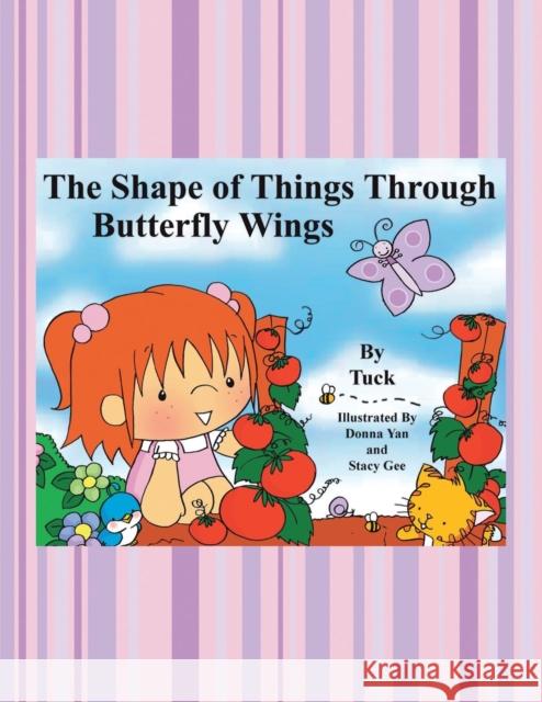 The Shape of Things Through Butterfly Wings Tuck Spolter 9781412043960 Trafford Publishing - książka