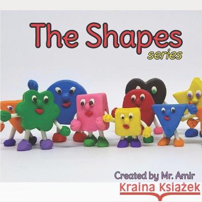 The Shapes Series: Student Book MR Amir 9798415005437 Independently Published - książka