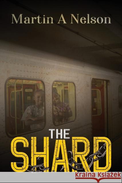 The Shard Martin A Nelson 9781800165069 Pegasus Elliot Mackenzie Publishers - książka