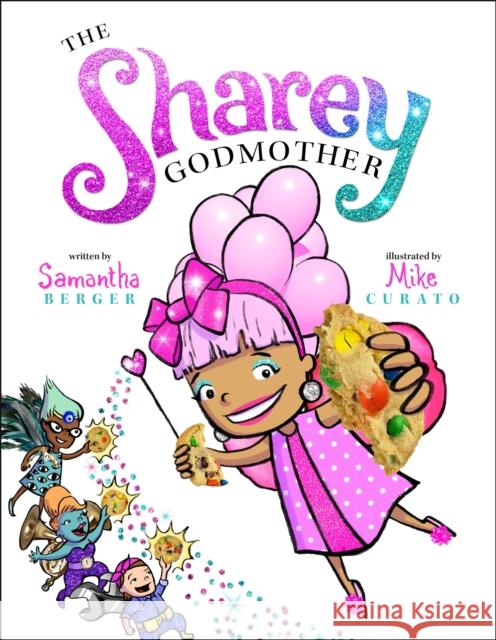 The Sharey Godmother Samantha Berger 9781250222305 St Martin's Press - książka