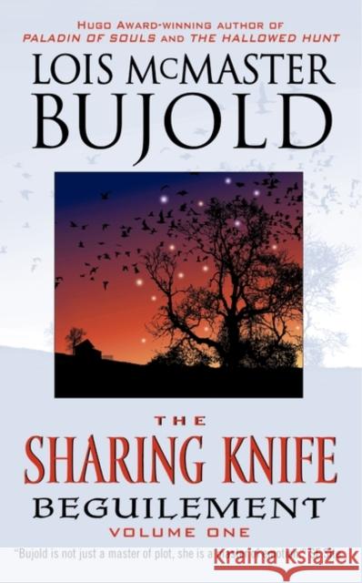 The Sharing Knife Volume One: Beguilement Lois McMaster Bujold 9780061139079 Eos - książka
