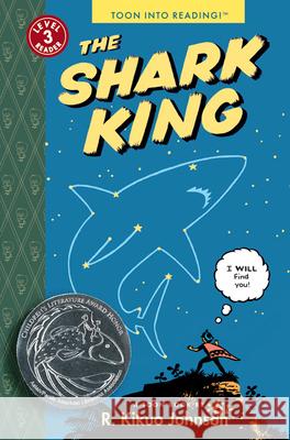 The Shark King: Toon Level 3 R. Kikuo Johnson R. Kikuo Johnson 9781935179603 Toon Books - książka