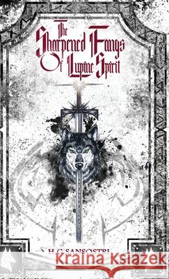 The Sharpened Fangs Of Lupine Spirit H G Sansostri 9784867505311 Next Chapter - książka