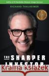 The Sharper Investor: The Winning Formula That Boosts Your Returns Richard Thalmeier Meredith Medland Sasseen 9781544525549 Lioncrest Publishing