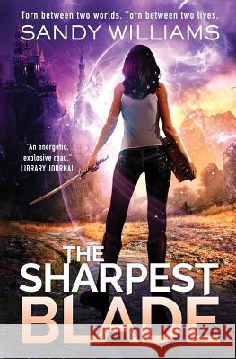 The Sharpest Blade Sandy Williams 9780996323192 Sandy Williams - książka