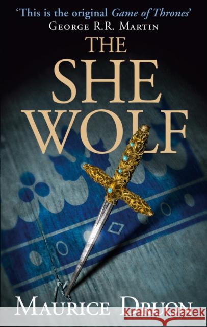 The She Wolf Maurice Druon 9780007491346 HarperCollins Publishers - książka