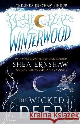 The Shea Ernshaw Bindup: The Wicked Deep; Winterwood Ernshaw, Shea 9781665932257 Simon & Schuster Books for Young Readers - książka