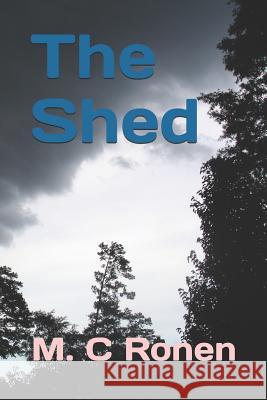 The Shed M. C 9781720084389 Independently Published - książka